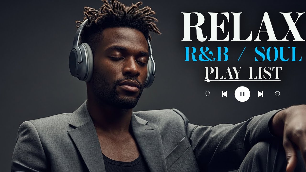 【R&B Soul】Smooth & Relaxing R&B Soul – Timeless Vibes for Peaceful Moments