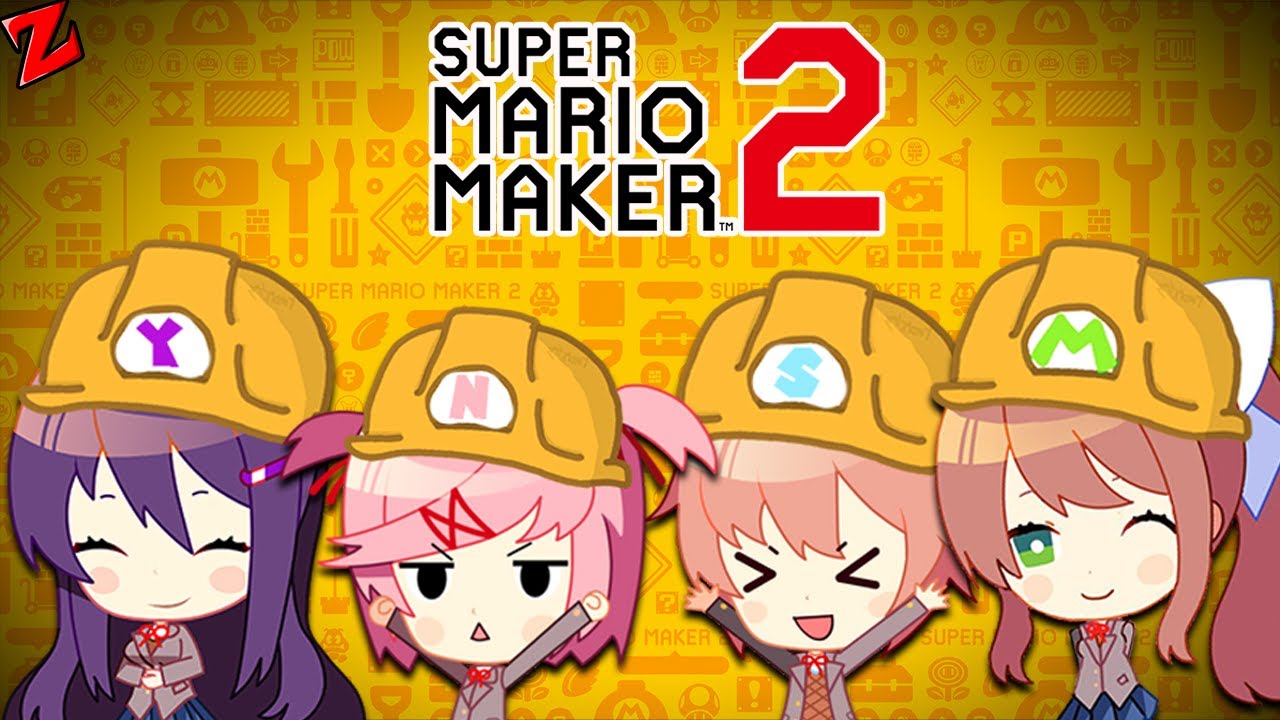 The Literature Club Plays Super Mario Maker (DDLC MOD)