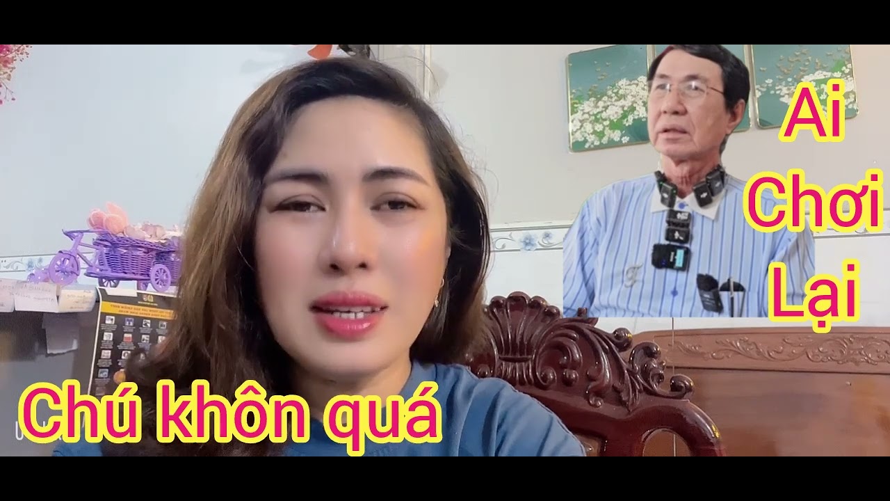 Chú khôn quá ai chơi lại