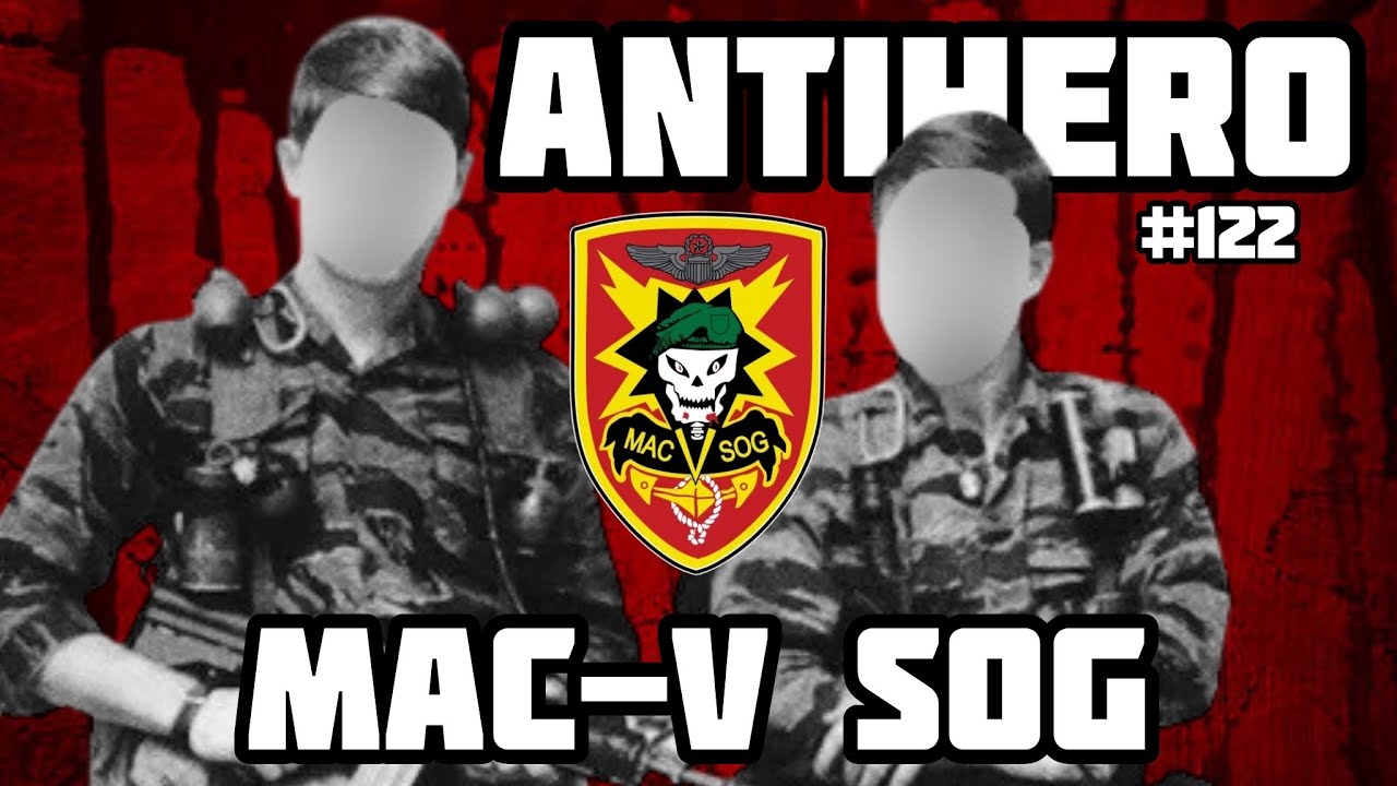 Ep 122: MAC-V SOG
