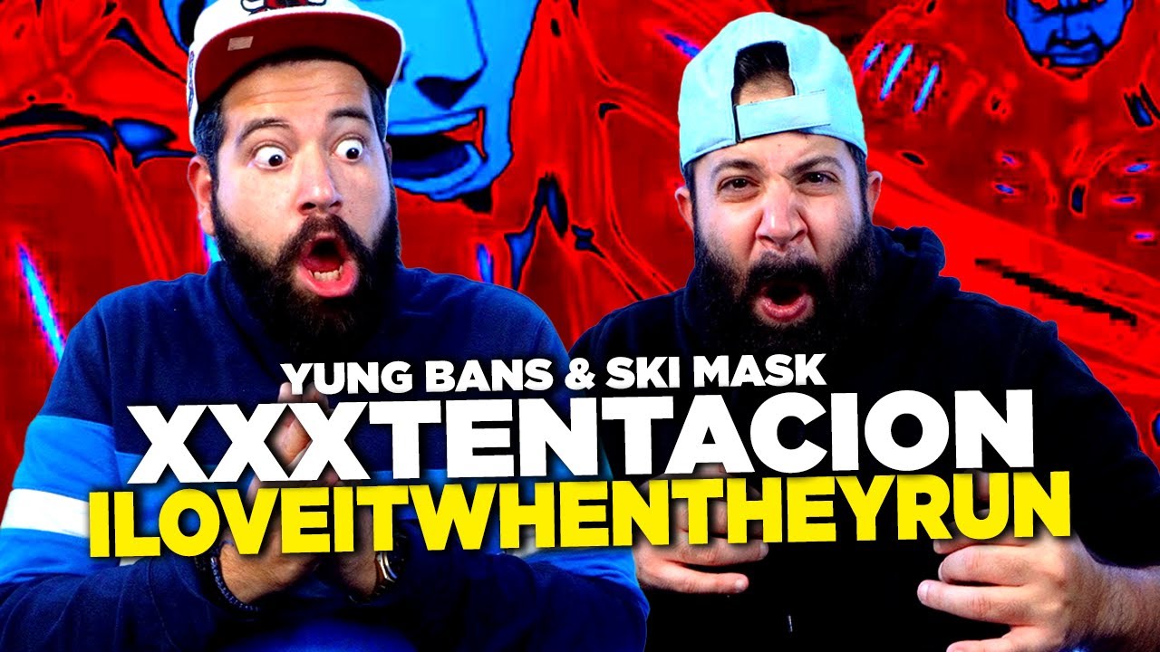 REACTION | XXXTENTACION - ILOVEITWHENTHEYRUN (ft. Yung Bans & Ski Mask The Slump God)