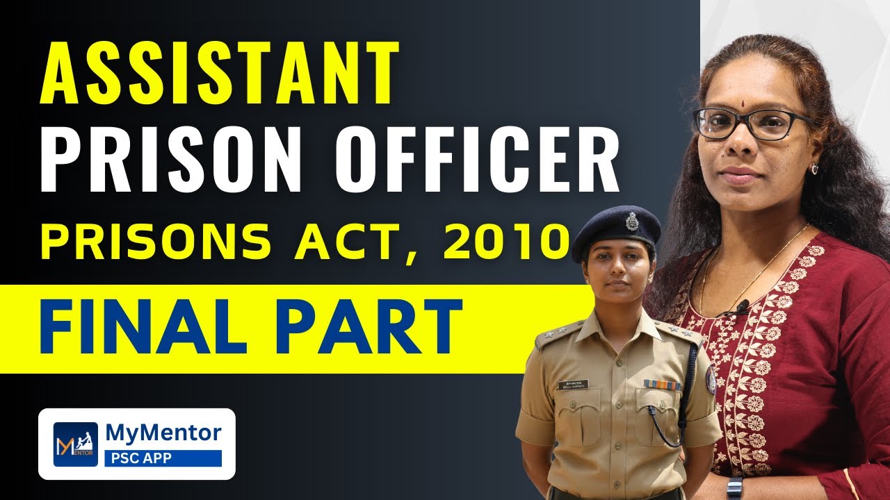 #4 Final Part | Kerala Prisons Act, 2010 | Assistant Prison Officer Special Topics | Class 4