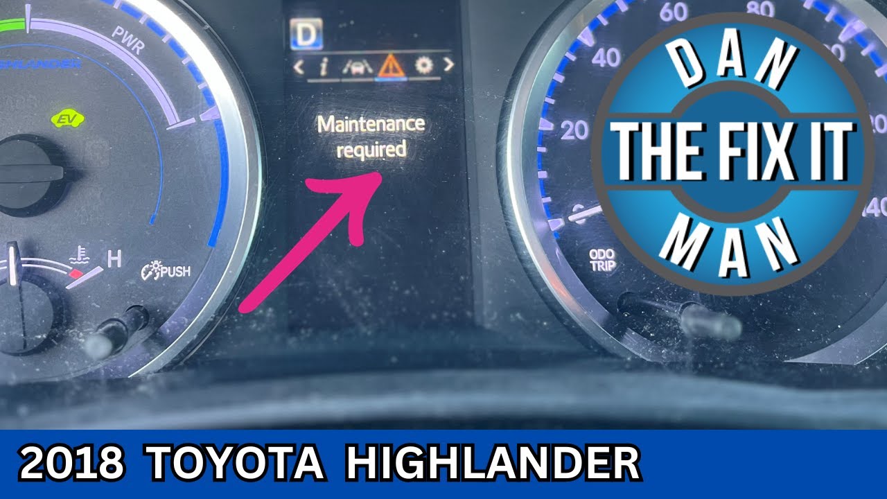 2014 - 2019 TOYOTA HIGHLANDER - HOW TO RESET THE 'MAINTENANCE REQUIRED' / OIL LIFE /  LIGHT EASY DIY