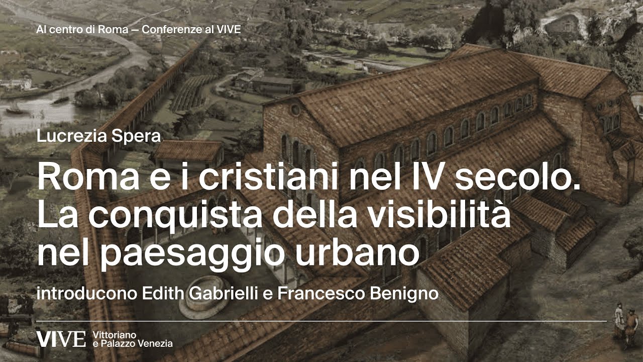 Roma e i cristiani nel IV secolo. La conquista della visibilit&agrave; nel paesaggio urbano