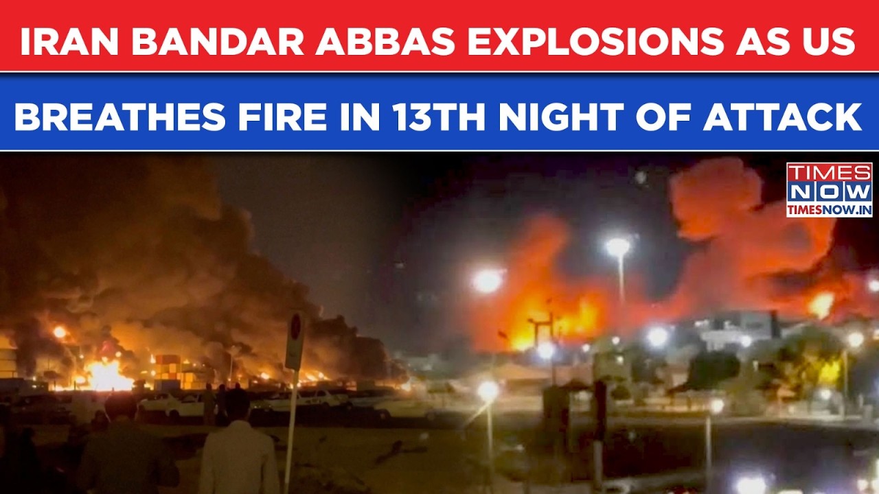 Iran War: Bandar Abbas Explosions As US Big Strikes Residential Neighborhood In 13th Night Of Attack