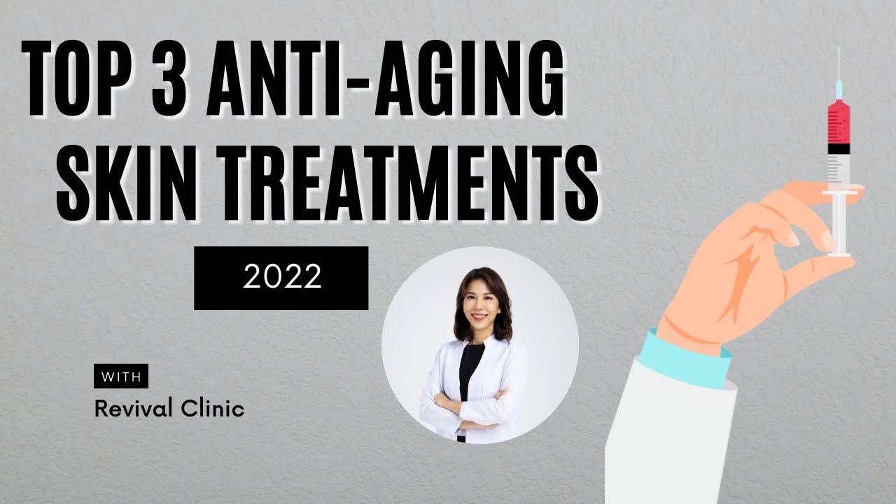 TOP 3 Skin Treatments to Look Younger!