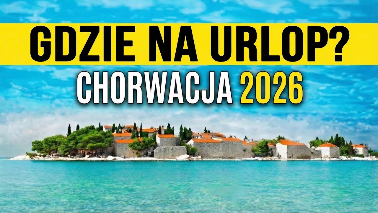 Najlepsze miasta na wakacje w Chorwacji 2026 - Top 25 - PORADNIK