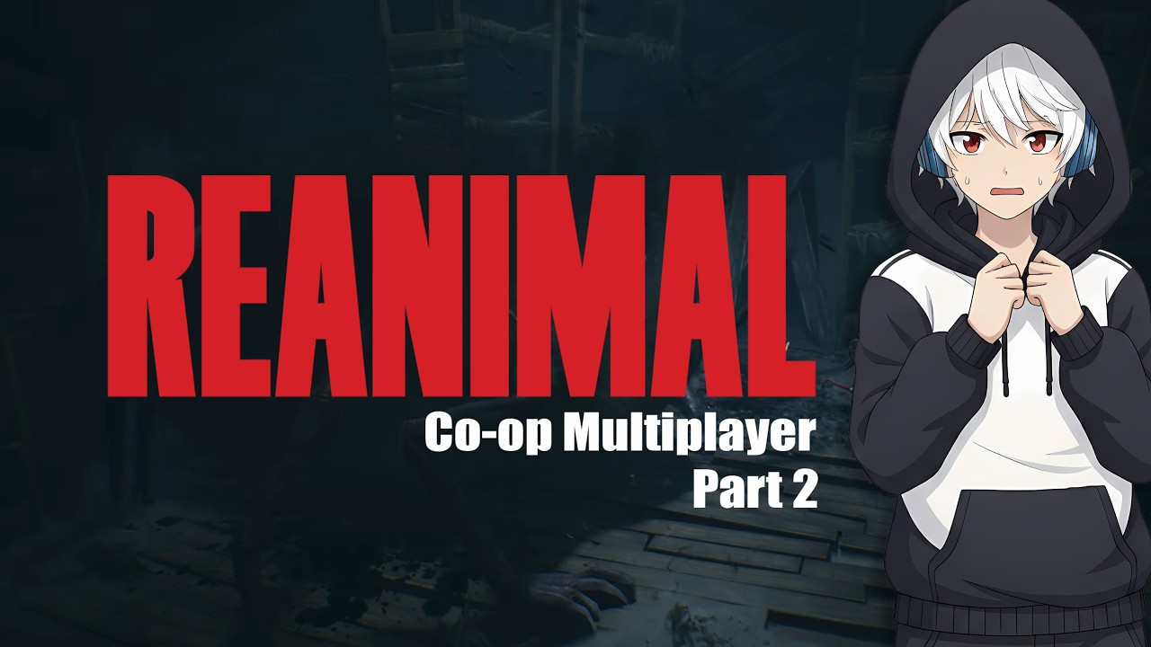 [ REANIMAL ] RESTREAM LANJUTIN INI GAME SAMPAI TAMAT TAPI DIA @MSkanna02 KEBANYAKAN DRAMA :V