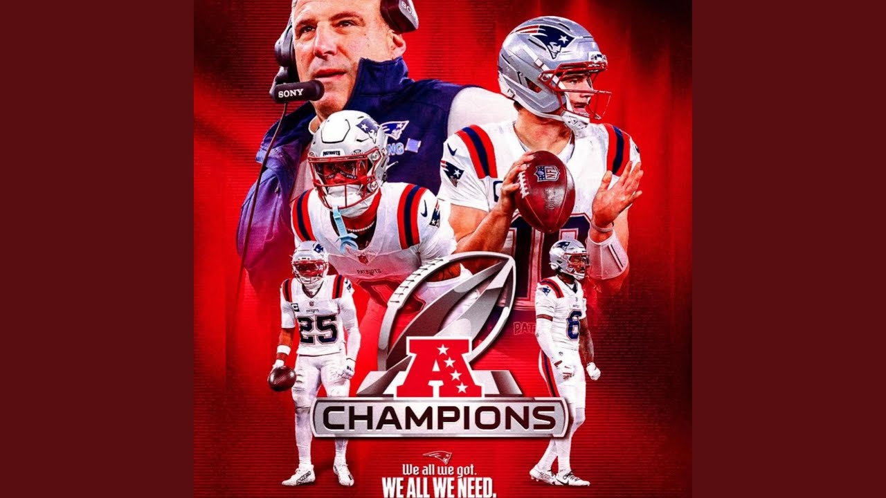 AFC Champions New England Patriots Anthem