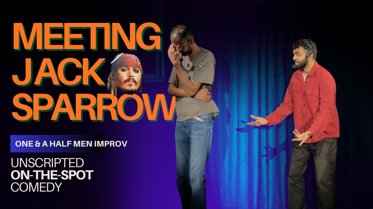 Meeting Jack Sparrow - Improv Comedy Scene | One & a Half Men Improv