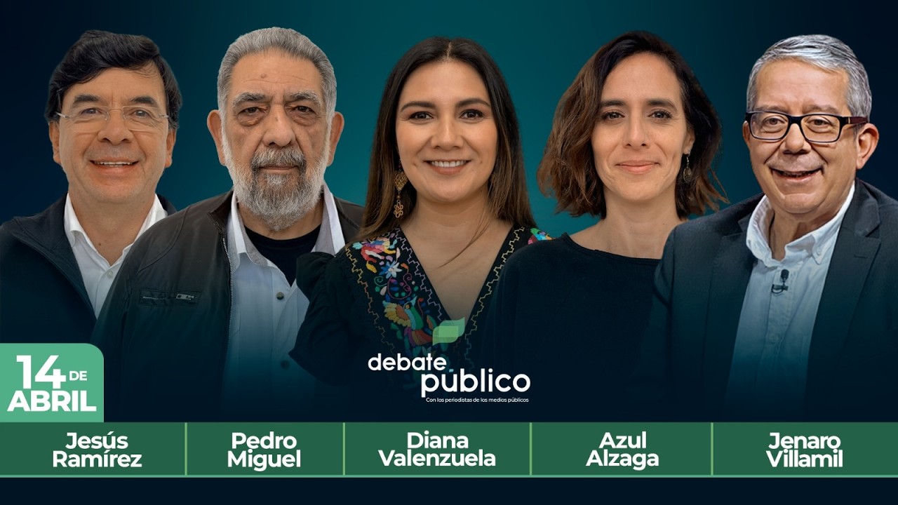 Debate P&uacute;blico | 14 Abril 2026