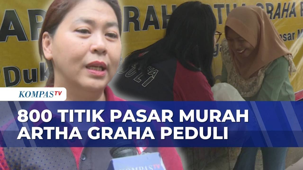 Gelar Pasar Murah Serentak di 800 Titik, Artha Graha Peduli Respons Kenaikan Harga Bahan Pahan