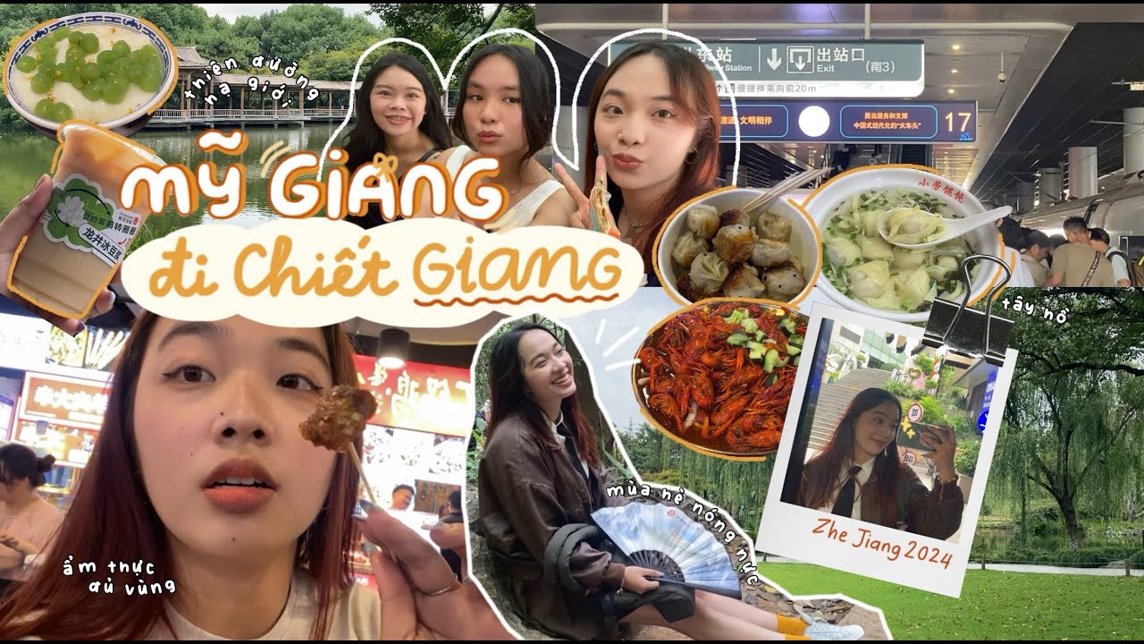 Mỹ GIANG đi Chiết GIANG | 2 ngày rưỡi ở Hàng Châu, thiên đường hạ giới | Travel #05
