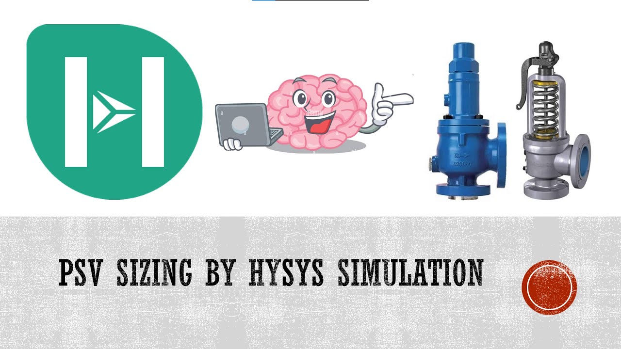 PSV Sizing in HYSYS Simulation