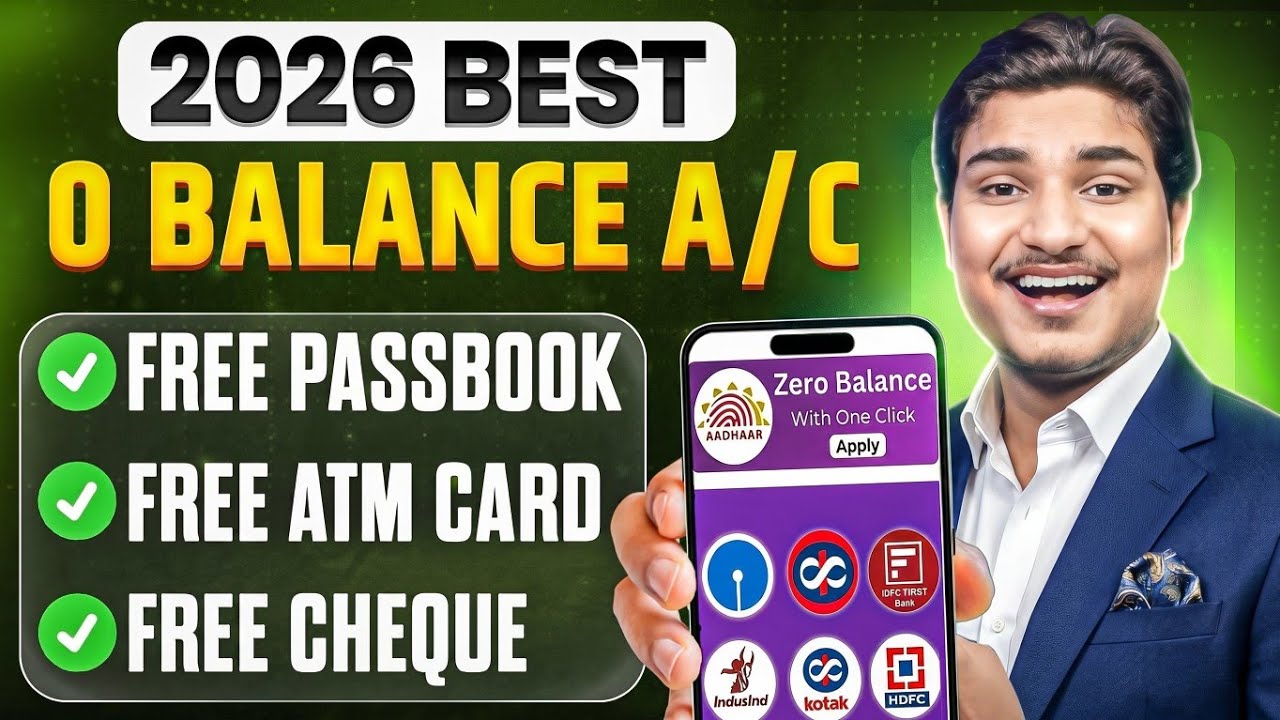 Best Zero Balance Bank Account | Zero Balance Bank Account Opening Online -0 Balance Account Opening