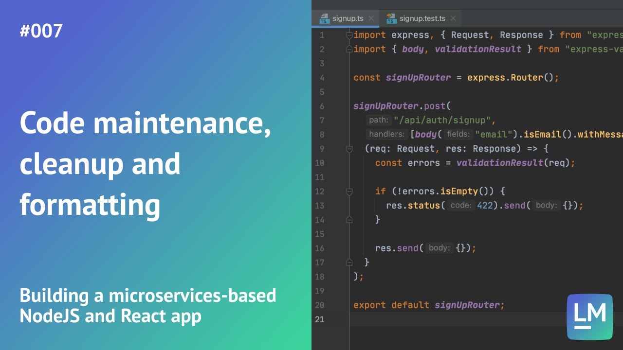 Code maintenance, cleanup and formatting: Building a microservices-based NodeJS and React app #007