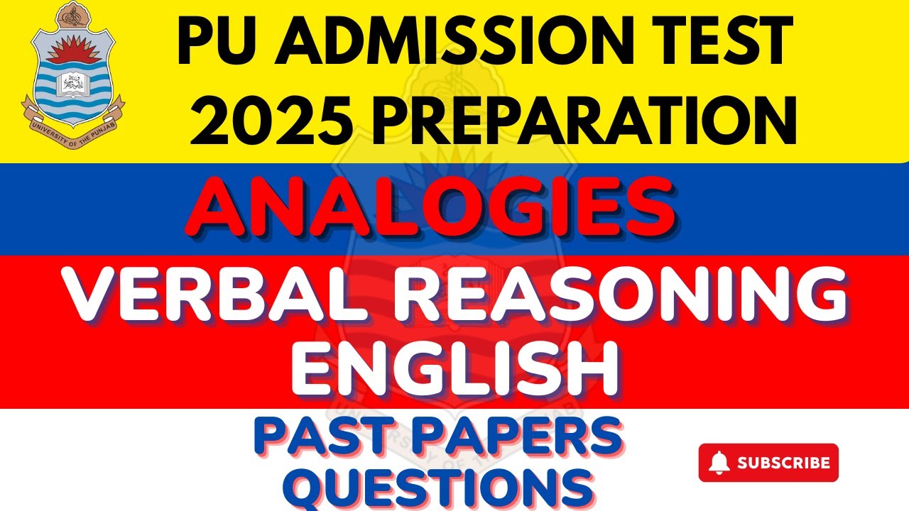PU Admission Test Preparation | Verbal Reasoning (English) Analogies | Solved Past Paper MCQs