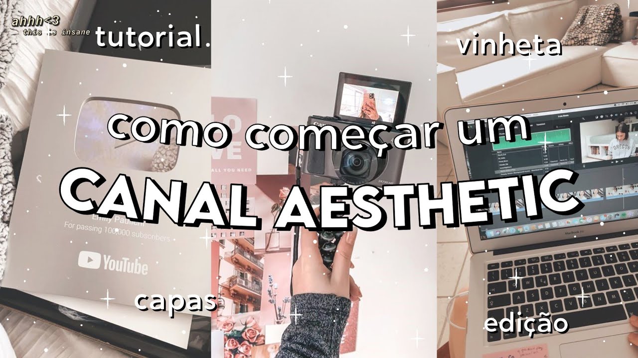 COMO CRIAR UM CANAL AESTHETIC em 2022 DO ZERO | Tutorial de CAPAS e VINHETAS | InVideo