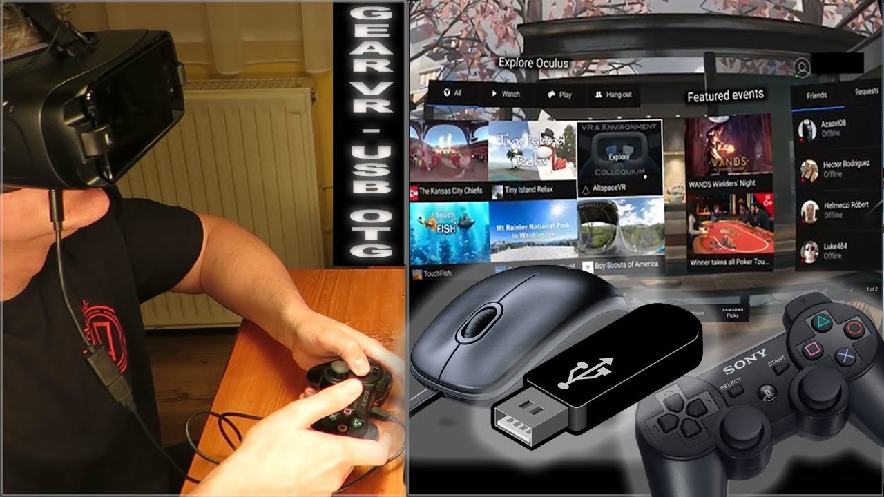 Samsung Gear VR supports external accessories - USB OTG (PS3 Controller, Keyboard, USB Drive, etc.)