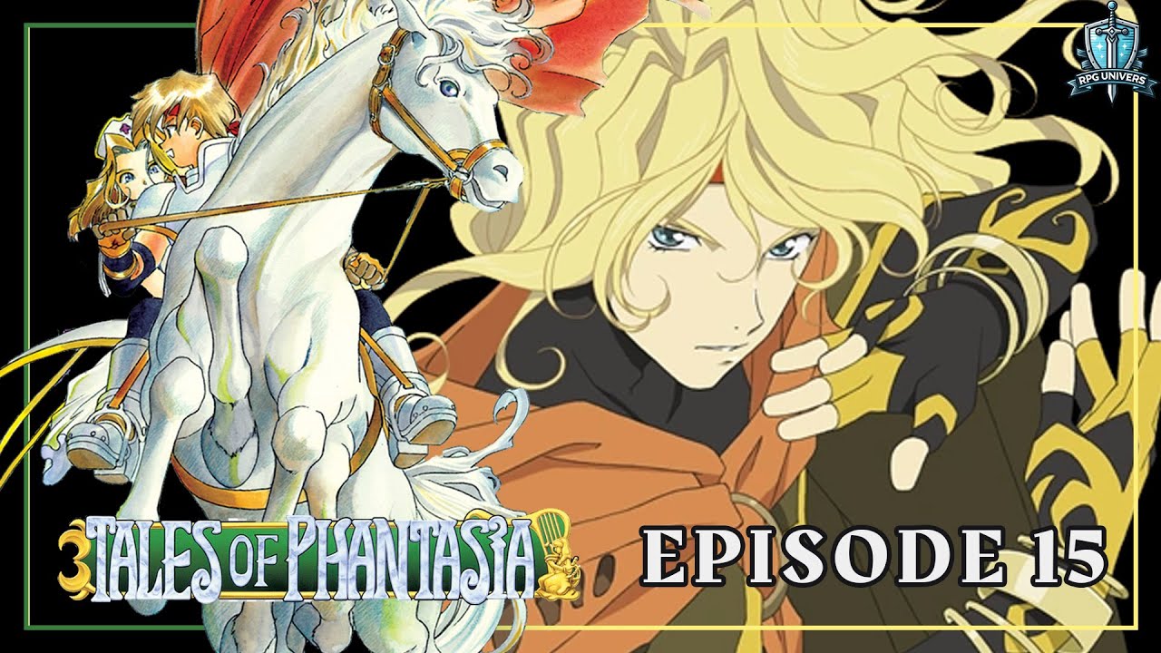TALES OF PHANTASIA - Le château de Dhaos - Episode 15 | RPG Univers
