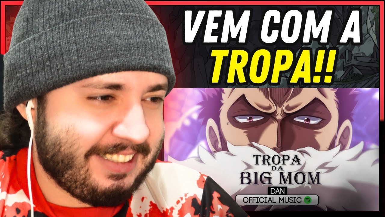 Dan - Tropa da Big Mom (ft.‪@SecondTime‬ & ‪@PeJota10‬) | REACT BAUEB
