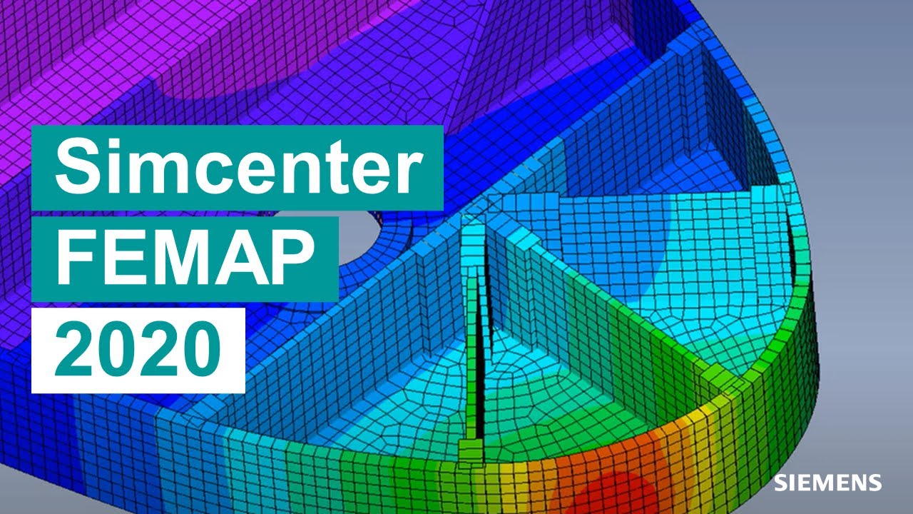 WHAT'S NEW Simcenter Femap 2020 | Automation loads and constraints