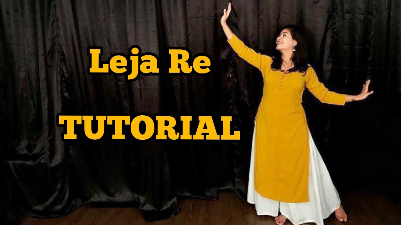 LEJA RE DANCE TUTORIAL | Nisha Vardhman | DhadkaN Group