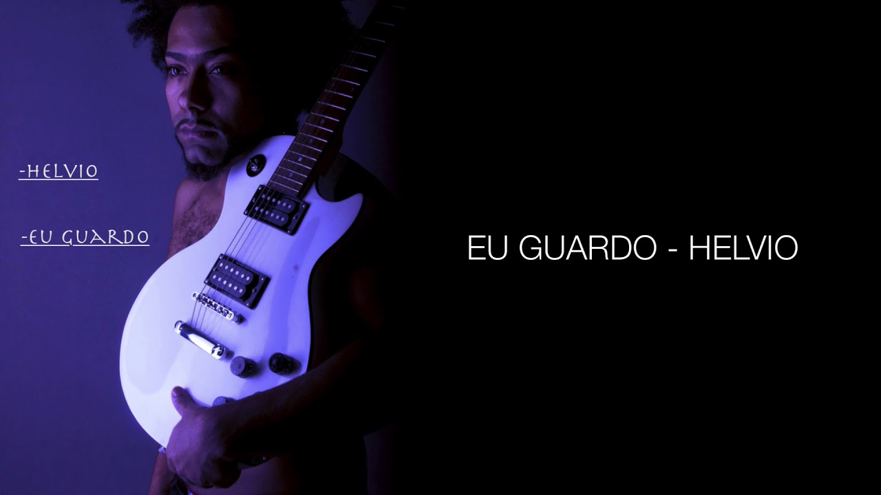Eu guardo -  Helvio /2020