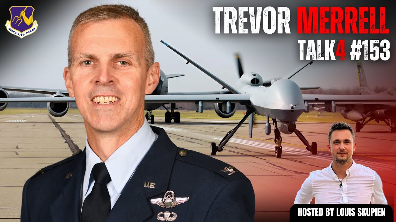 MQ-9 Reaper | What It’s Really Like to Command USA's DEADLIEST Drones | Trevor Merrell | TALK4 153