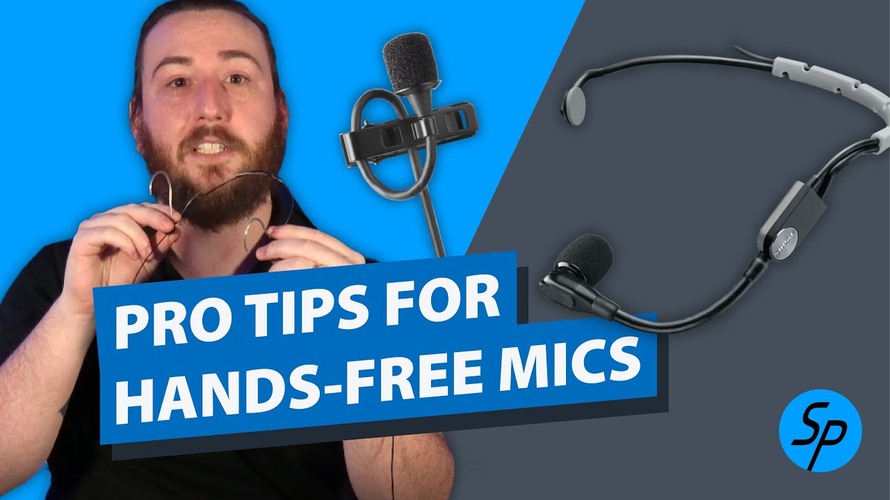 Pro Tips for Hands-Free Microphones