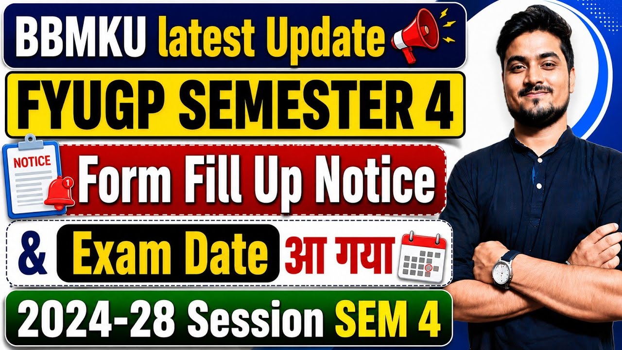 🚨 BBMKU SEMESTER 4 Form Fill Up शुरू! | Exam Date आ गया | 2024-28 Session Semester 4 Form Fill Up