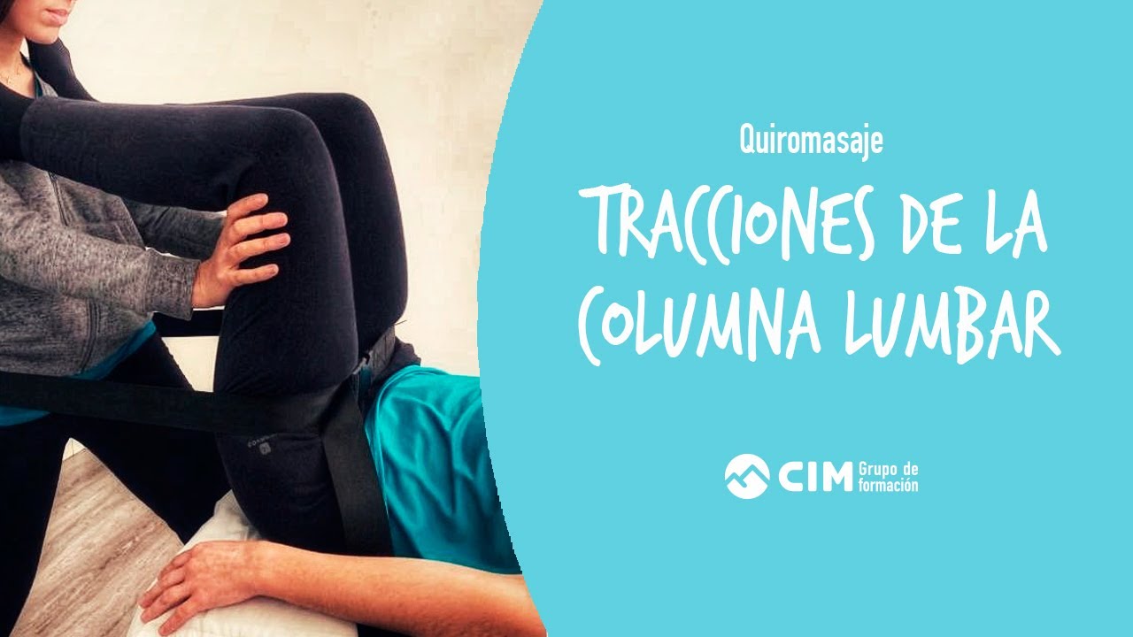 Tracciones de la columna lumbar | CIM Formación