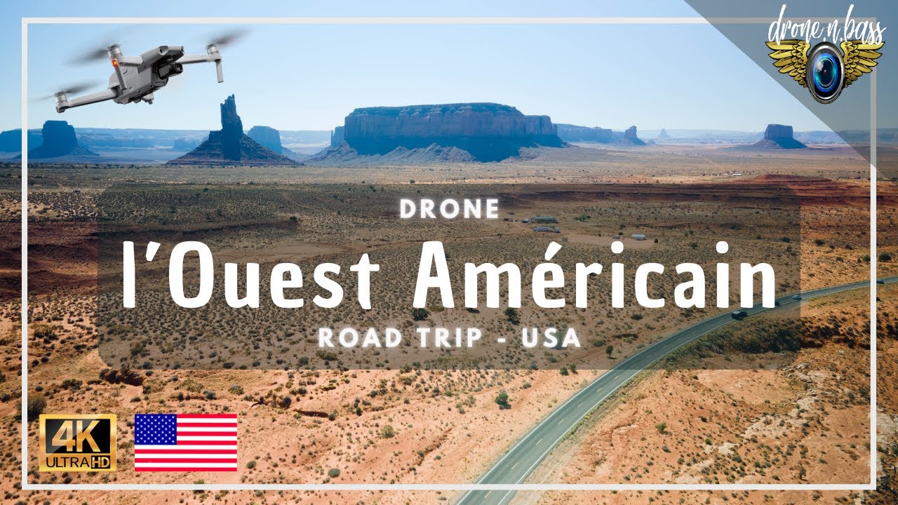 Ouest Am&eacute;ricain 🇺🇸USA |drone 4K| 🚐Road Trip