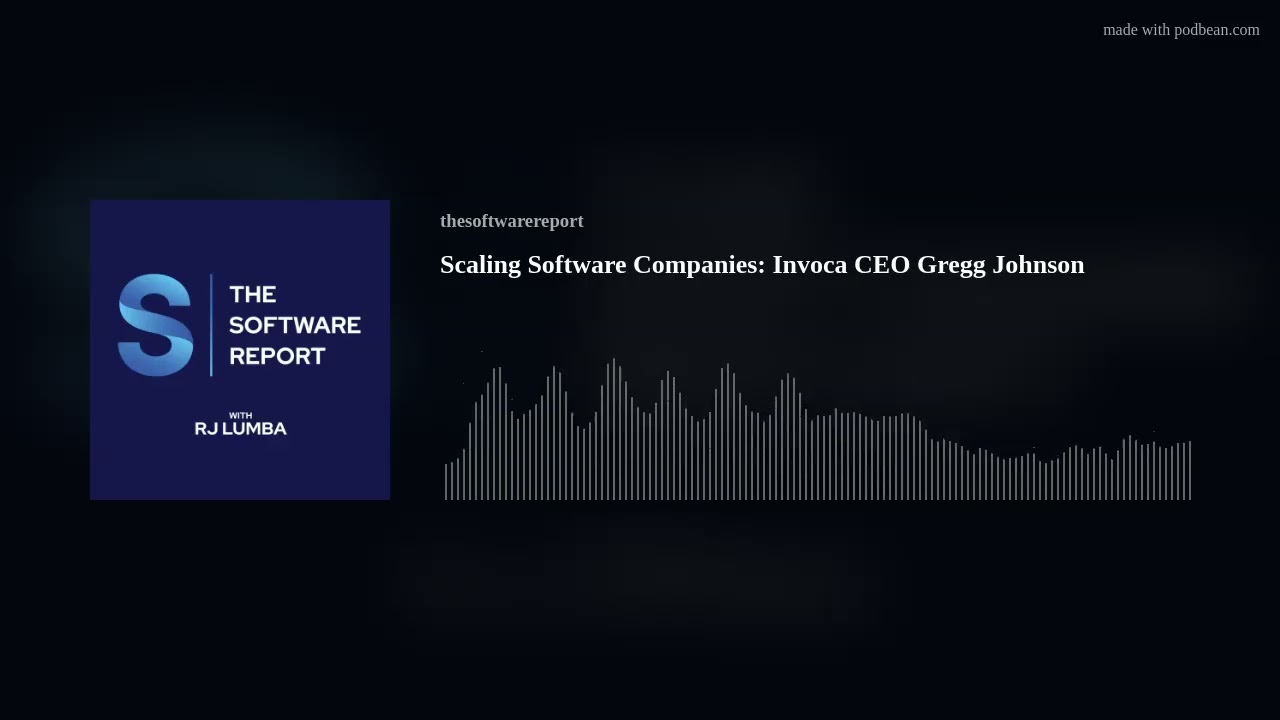 Scaling Software Companies: Invoca CEO Gregg Johnson