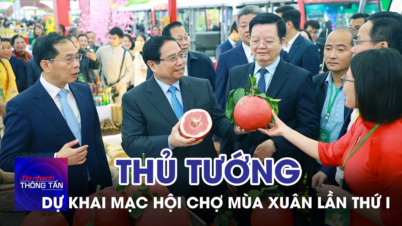 Thủ tướng dự Khai mạc Hội chợ Mùa Xuân lần thứ I | Tin nhanh Thông tấn