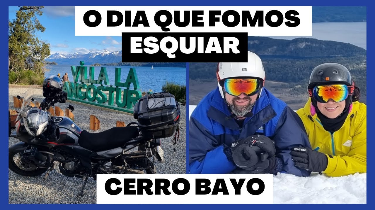 #09 O dia que fomos esquiar no Cerro Bayo Villa la Angostura