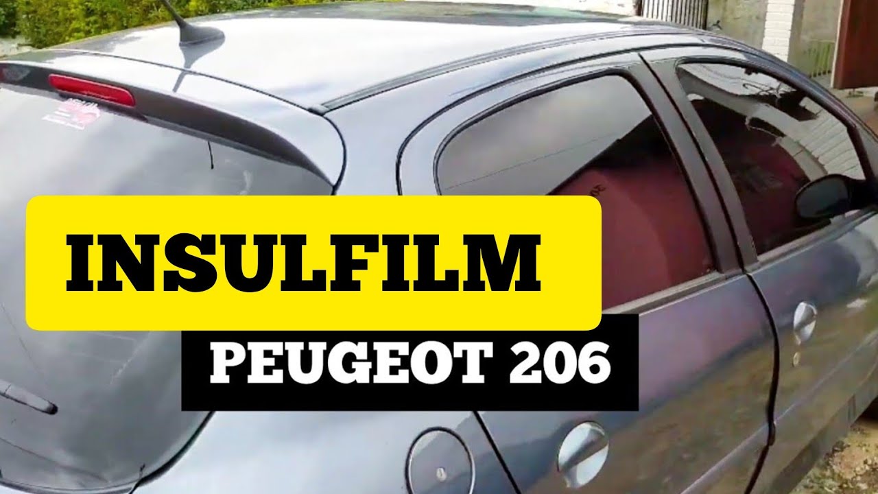 PEUGEOT 206 - APLICAÇÃO DE INSULFILM