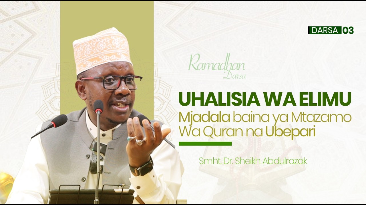 LIVE 03 | UHALISIA WA ELIMU | MJADALA BAINA YA QURAN NA UBEPARI | RAMADHAN 02