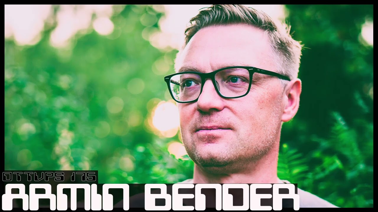 Armin Bender - Dub Techno TV Podcast Series #175