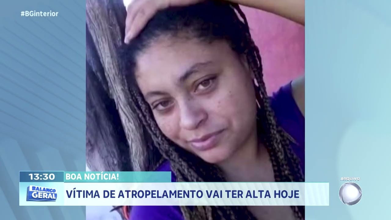 Boa notícia! Vítima de atropelamento vai ter alta hoje