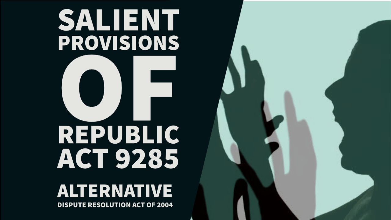 Salient Provisions of the IRR of Republic Act 9285 | Alternative Dispute Resolution Act of 2004