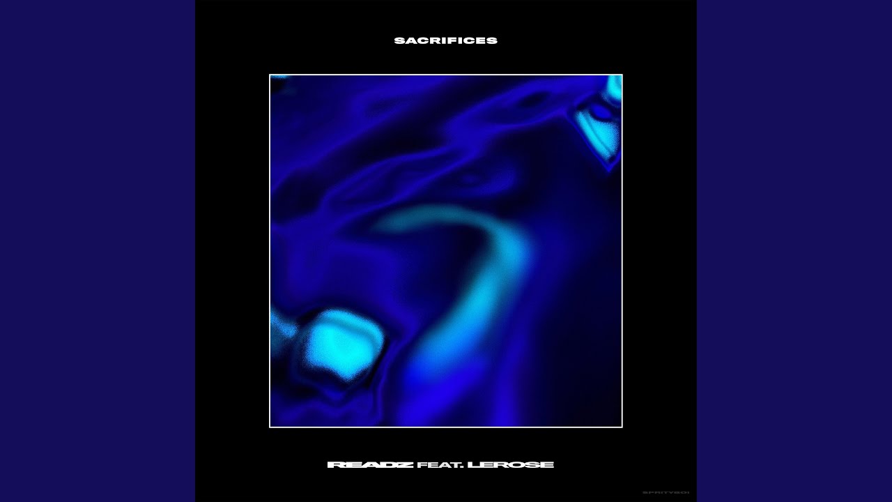 Sacrifices (feat. LeRose)