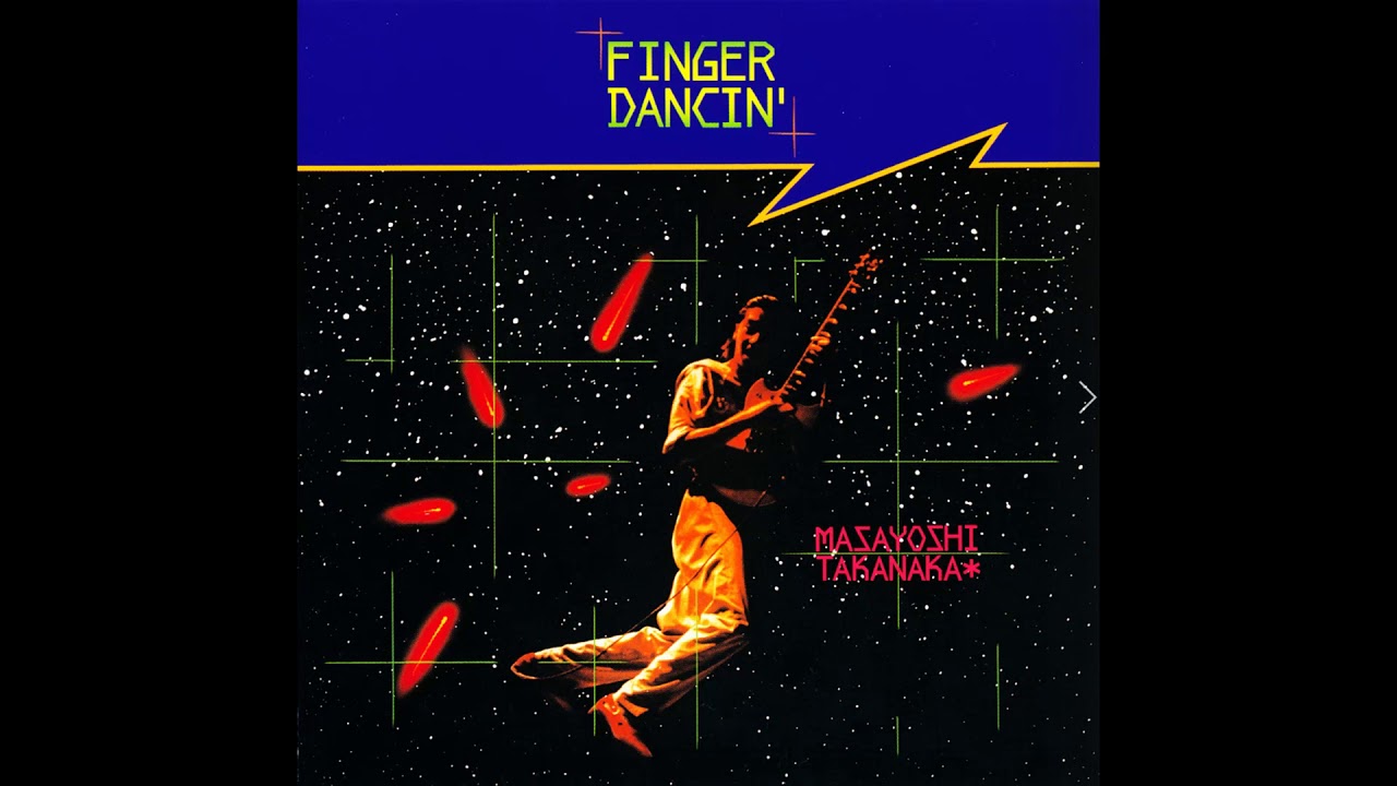 (高中正義) Masayoshi Takanaka - Finger Dancin' (1980) [Full Album]