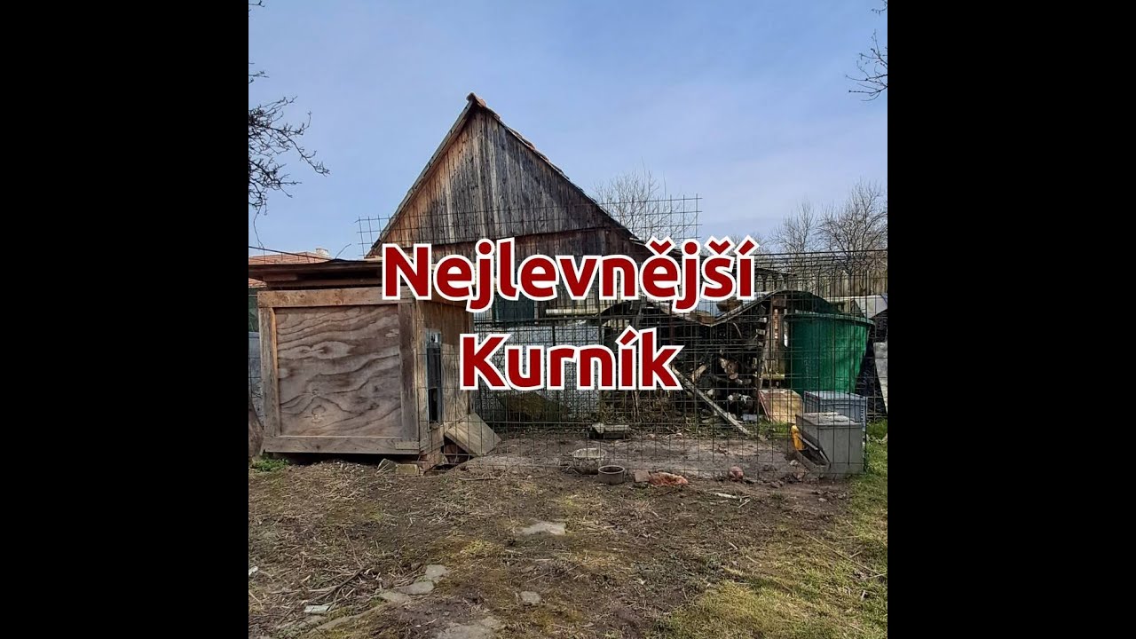 Jak postavit nejlevněj&scaron;&iacute; kurn&iacute;k