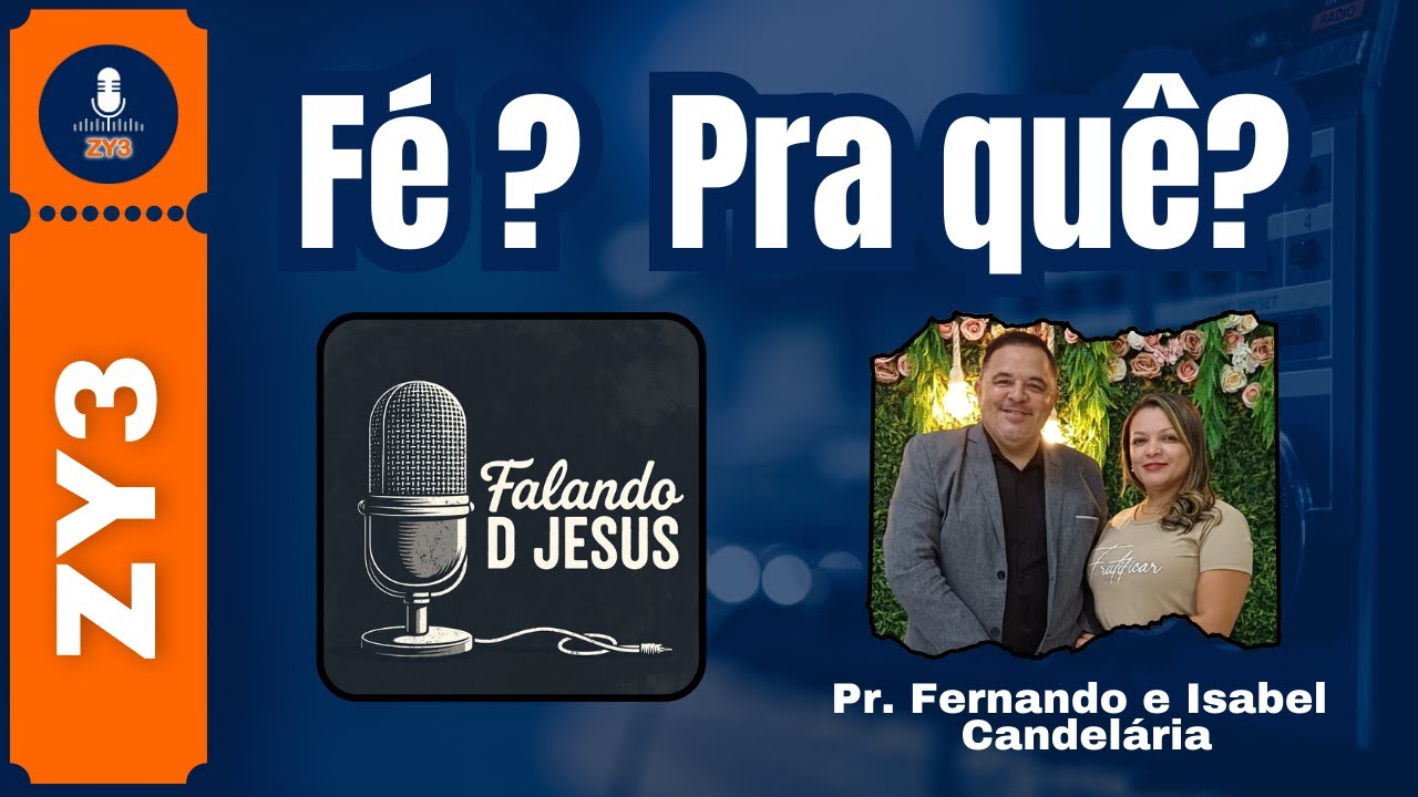 Fé ? Pra quê? // Pod Cast Falando 