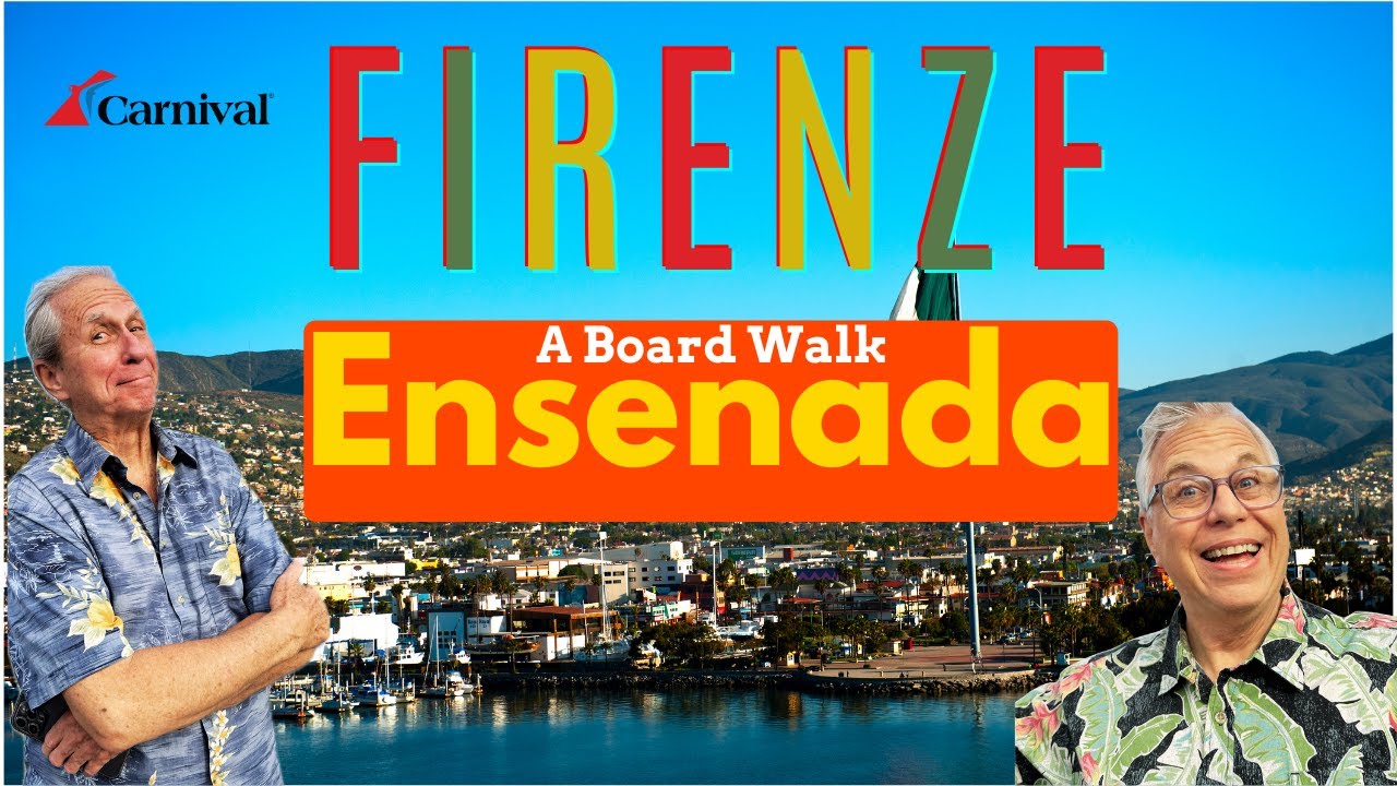 Firenze Cruise Ensenada Board Walk and Pharmacy, Dining and Waiter Dance!