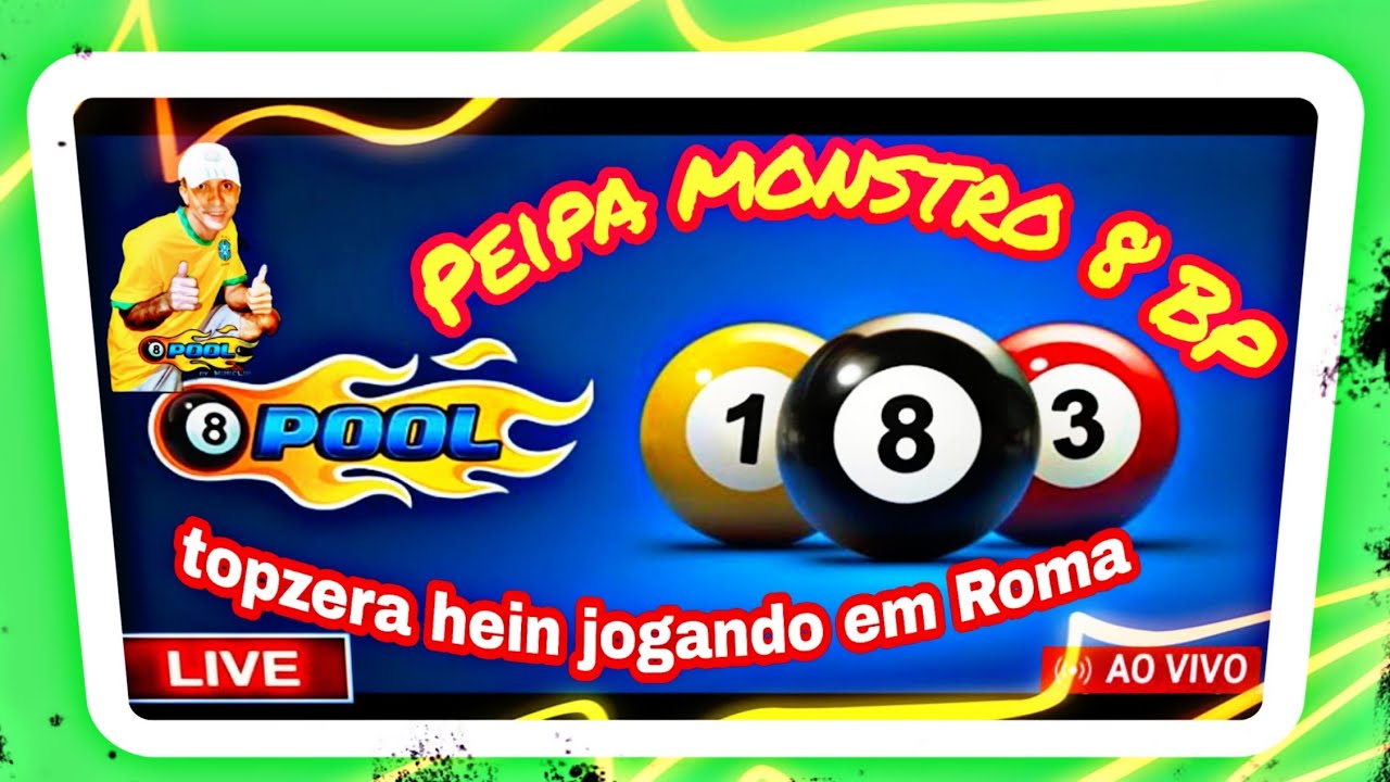 8 BALL Peipa monstro jogando em Roma