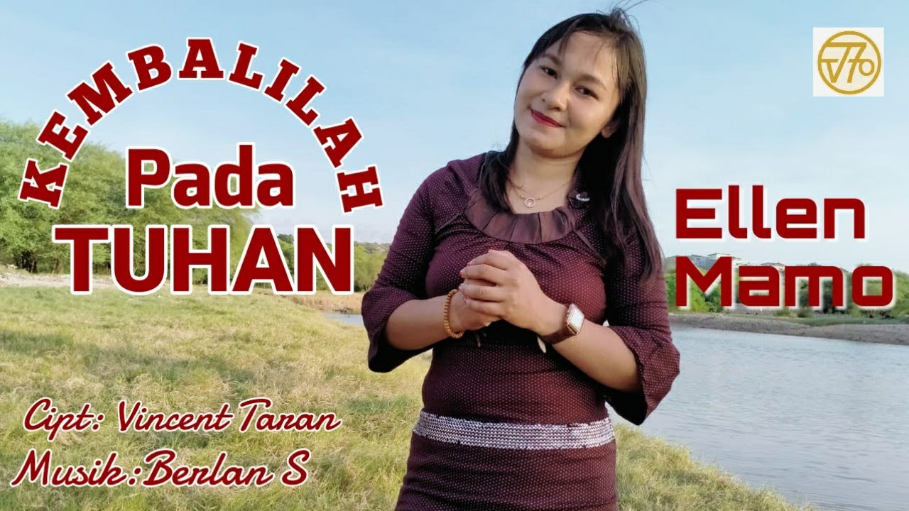 Kembalilah Pada Tuhan - Ellen Mamo (Official Music Video) - Lagu Rohani