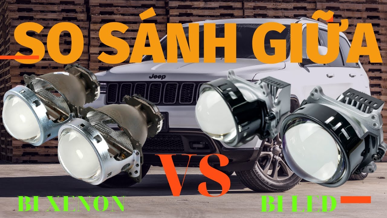 so sánh giữa bi xenon và bi led