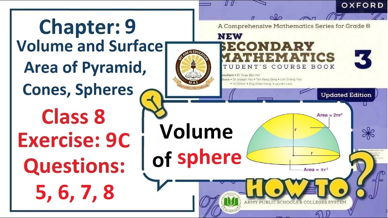 Exercise 9C Question 5, 6, 7, 8 – (Sphere)  Complete solution – APS Math Class 8.